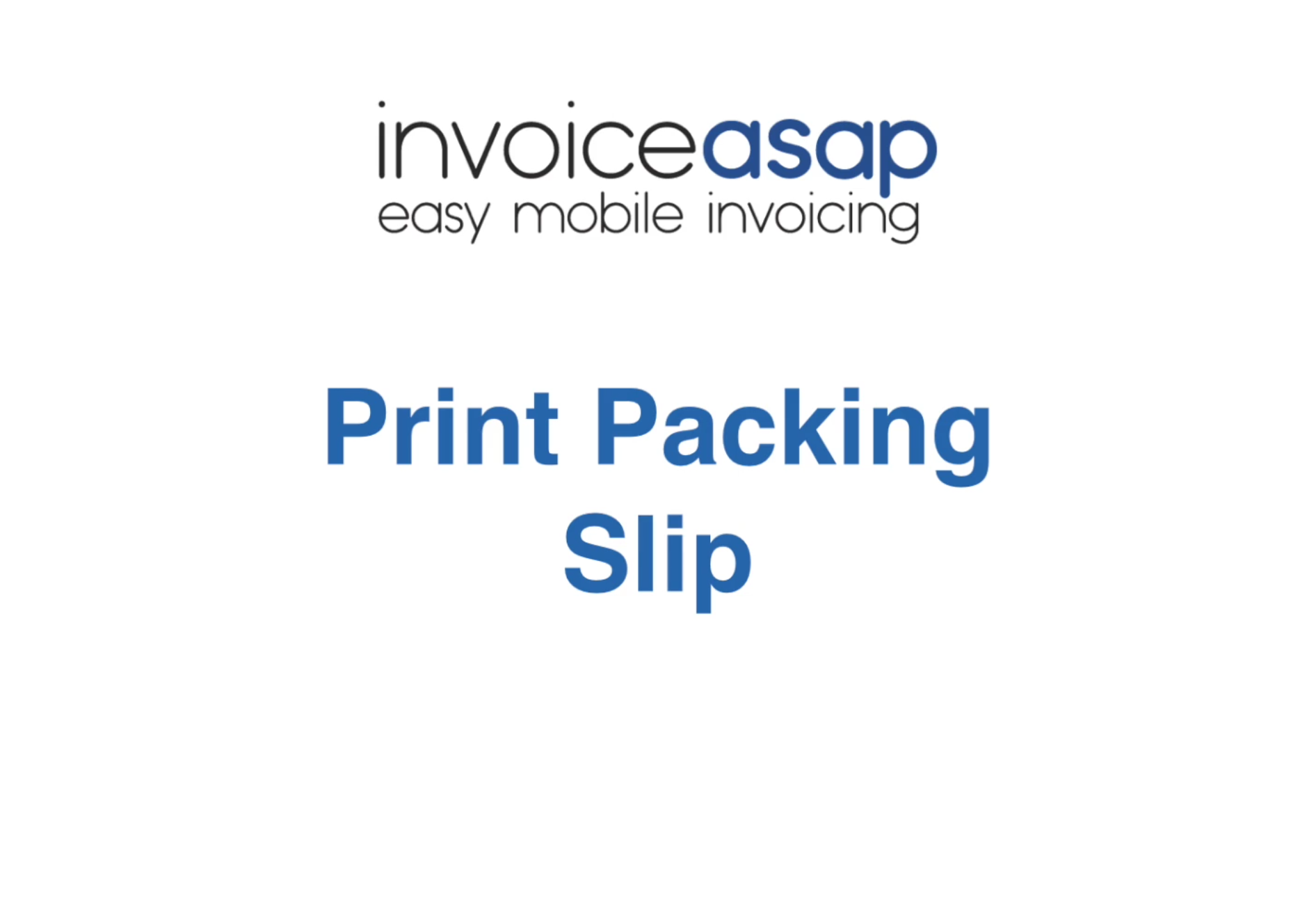 web-dashboard-print-packing-slips-invoiceasap-support